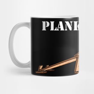 PLANKS Mug